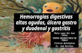 HEMORRAGIAS DIGESTIVAS ALTAS AGUDAS, ULCERA GASTRO Y DUODENAL, Y GASTRITIS