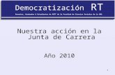 Balance Junta de Carrera RT 2010 Espacio Democratización RTT