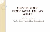 Construyendo democracia en las aulas aulas democráticas ii 2013