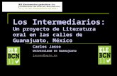 Los Intermediarios: un actividad de literatura oral en las calles de Guanajuato, México.