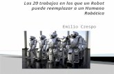 Los 20 trabajos en los que un robot