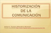 Historización  de la comunicación.susana bressan
