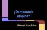 ¿Democracia utópica?