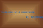 TECNOLOGÍAS DE LA COMUNICACIÓN: EL TELÉFONO