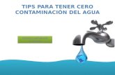 Tips para tener cero contaminación del agua
