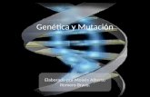 Genética y mutación