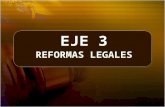 Enlace Ciudadano Nro 210 tema: eje no. 3 reformas legales