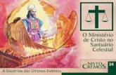 24 O ministerio de cristo no santuario celestial