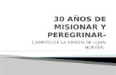 30 años de misionar y peregrinar