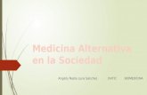 Medicina alternativa en la sociedad