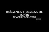 IMÁGENES TRÁGICAS DE JAPÓN