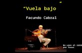 Facundo Cabral- Vuela bajo...
