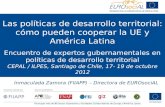 Las políticas de desarrollo territorial: cómo pueden cooperar la UE y América Latina / Inmaculada Zamora (FIIAPP) – Directora de EUROsociAL