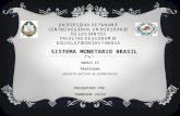 Sistema monetario brasil diapositivas