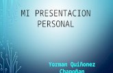Mi presentacion Yorman Quiñonez Chapoñan