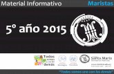 5º año de Primaria 2015 material informativo - Colegio Santa María, Maristas. Montevideo, Uruguay.