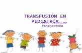 Transfusión  en edades pediátricas
