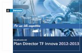 Plan Director TF Innova 2012-2013