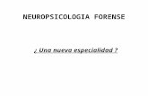 NEUROPSICOLOGÍA FORENSE