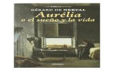 Aurelia o El Sueno y La Vida - Gerard de Nerval