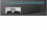 La Psicologia Humanista Como Nuevo Paradigma Psicologico