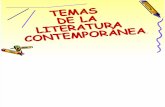Temas y Rasgos Propios de La Literatura Contemporánea.