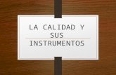 Los Instrumentos de la Calidad.pptx