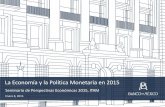 BNAXICO - La Economía y la Política Monetaria en 2015 eNERO 8 DE 2015.pdf