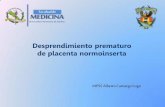 desprendimiento prematuro de placenta normoincierta