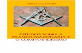 Estudos sobre a Franco Maçonaria e o Companheirismo - Rene Guenon