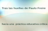 Tras Las Huellas de Paulo Freire