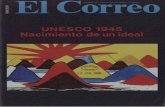 Unesco Archives 1986: UNESCO 1945 Nacimiento de un mundo ideal