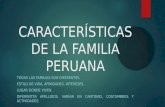 Características de La Familia Peruana