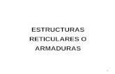 Estructuras Reticulares o Armaduras (1)