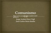 Comunismo Juan Carlos Nerio y Andres Perez