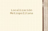 6 CLASE Localizacion Metropolitana (1)