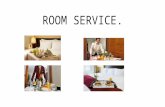 Room Service 1