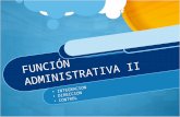 Funcion Administrativa II (Unidad i) (2)