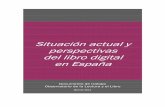 Situación Actual y Perspectivas Del E-book en España - 2010