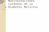 Manifestaciones Cutaneas de La Diabetes Mellitus