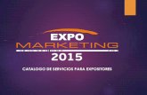 Expo Marketing 2015 Catálogo y Servicios de Valor Agregado