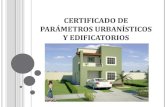 Certificado de Parámetros Urbanísticos y Edificatorios