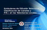 Estandares de Difusión Televisiva, Canales y PNI - Karla Cabrera