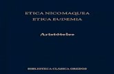 Aristóteles (1985). Ética Nicomáquea. Ética Eudemia. Gredos