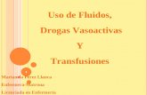 Drogas, Fluidos y Transfusiones