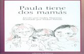 Paula Tiene Dos Mamas