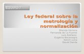 Ley Federal Mexicana sobre la Metrología y Normalización