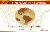 Golden Minerals Presentation Oct 23 2014 NY Chicago-Spanish-IDME