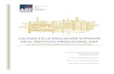 CALIDAD EN LA EDUCACIÓN SUPERIOR  EN EL INSTITUTO PROFESIONAL AIEP
