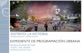 Expediente de Programacion Urbana La Victoria